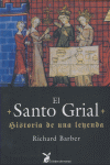 EL SANTO GRIAL HISTORIA DE UNA LEYENDA