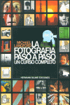 FOTOGRAFIA PASO A PASO UN CURSO COMPLETO
