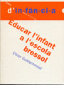 EDUCAR L'INFANT A L'ESCOLA BRESSOL
