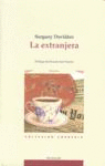 EXTRANJERA, LA