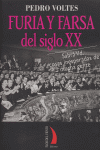 FURIA Y FARSA DEL SIGLO XX