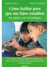 COMO HABLAR PARA QUE HIJOS ESTUDIEN
