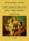 EMPORIO CIENTFICO E HISTRICO DE ORGANOGRAFA MUSICAL ANTIGUA ESPAOLA