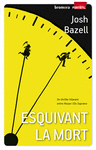 ESQUIVANT LA MORT