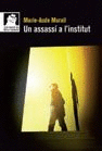UN ASSASS� A L'INSTITUT