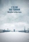 I TU NO VAS TORNAR
