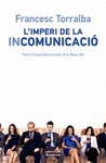 L'IMPERI DE LA INCOMUNICACI�