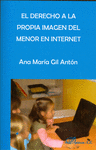 EL DERECHO A LA PROPIA IMAGEN DEL MENOR EN INTERNET