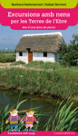 EXCURSIONS AMB NENS PER LES TERRES DE L'EBRE