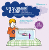 UN SUBMAR� D'AIRE I ALTRES EXPERIMENTS