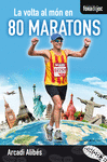 LA VOLTA AL MN EN 80 MARATONS