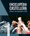 ENCICLOPDIA CASTELLERA. HISTRIA I: DELS ANTECEDENTS AL 1939