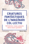 CRIATURES FANT�STIQUES DE L'IMAGINARI COL�LECTIU