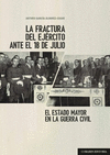 LA FRACTURA DEL EJ�RCITO ANTE EL 18 DE JULIO