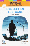 EVASION NE (1) CONCERT EN BRETAGNE