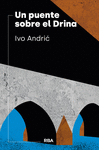 UN PUENTE SOBRE EL DRINA