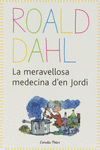 LA MERAVELLOSA MEDECINA D'EN JORDI