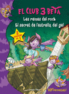 LES REINES DEL ROCK /  EL SECRET DE L'ESTRELLA DE GEL