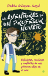 LAS AVENTURAS DE UN PROFESOR NOVATO