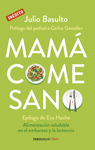 MAM� COME SANO