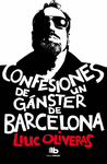 CONFESIONES DE UN GNSTER DE BARCELONA