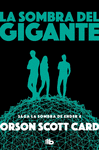 LA SOMBRA DEL GIGANTE (SAGA DE ENDER 10)