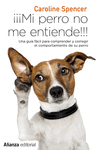 MI PERRO NO ME ENTIENDE