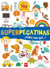 SUPERPEGATINAS SABES POR QU...?