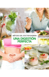 M�TODO SAGRERA. UNA DIGESTI�N PERFECTA