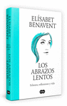 LOS ABRAZOS LENTOS