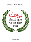 ELOGI D'ALL QUE NO EN FEM MAI