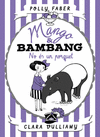 MANGO & BAMBANG. NO S UN PORQUET