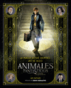 LA MAGIA DESDE DENTRO. ANIMALES FANTSTICOS