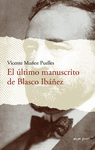 EL LTIMO MANUSCRITO DE BLASCO IBEZ