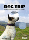 DOG TRIP - PATEANDO EL NORTE DE ESPA�A CON TU PERRO