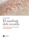 EL NAUFRAGI DELS RECORDS