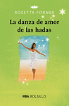 LA DANZA DE AMOR DE LAS HADAS (BOLSILLO)