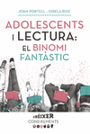 ADOLESCENTS I LECTURA: EL BINOMI FANTSTIC