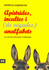 APATRIDES INCULTES I DE VEGADES ANALFABETS