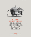 EL PASTOR, LES OVELLES, EL LLOP I EL MAR