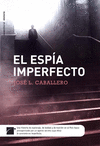 ESPIA IMPERFECTO