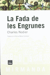 LA FADA DE LES ENGRUNES