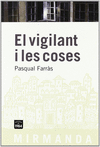 EL VIGILANT I LES COSES