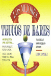 TRUCOS DE BARES