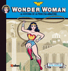 WONDER WOMAN. LA HISTORIA DE LA PRINCESA AMAZONA