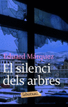 SILENCI DELS ARBRES