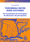 TORCEBRA� ENTRE DUES CULTURES