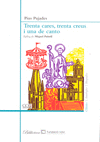 TRENTA CARES TRENTA CREUS I UN