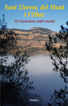 SANT LLOREN DEL MUNT I L''OBAC. 30 EXCURSIONS AMB ENCANT
