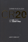 CR 20 -LOS 20 AOS DEL SANT PAU